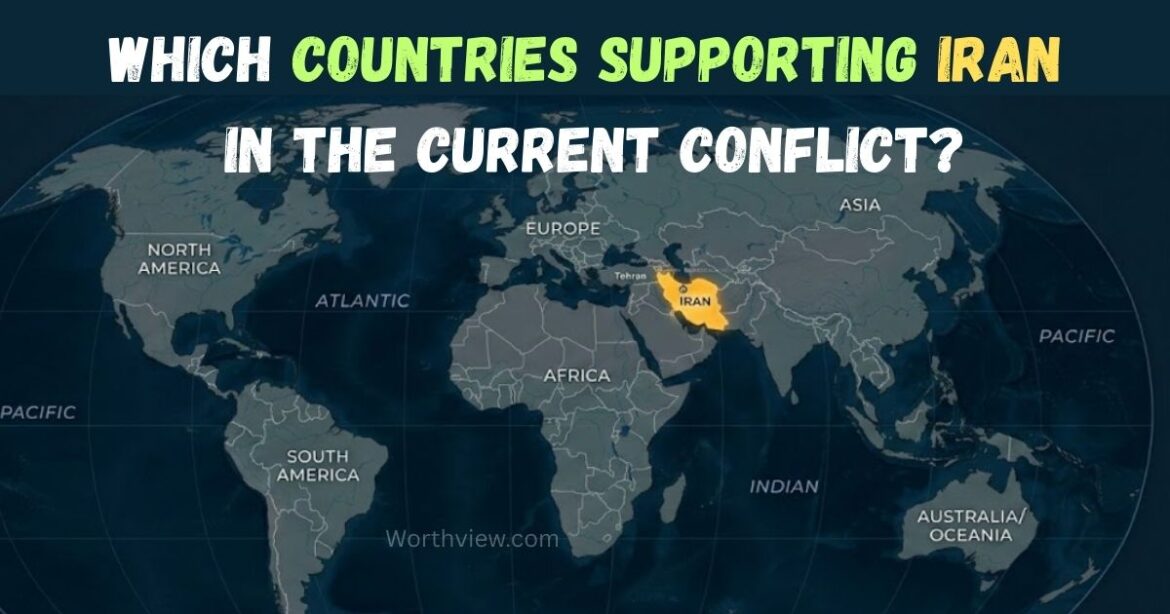 Which Countries Support Iran in the Current Conflict? Full Breakdown