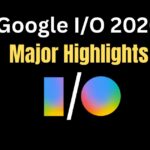 Google IO 2026 Major Highlights