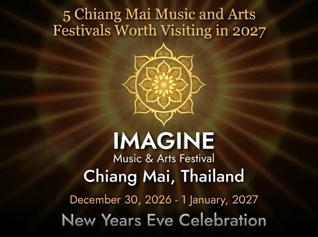 5 Chiang Mai Music and Arts Festivals Worth Visiting in 2027