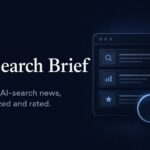 AI Search Brief - ai seo curated news