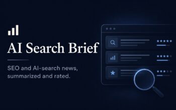 AI Search Brief - ai seo curated news