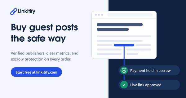 Guest Post Marketplace 2026: How to Buy Quality Backlinks Safely With Linkitify