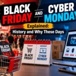 Black Friday and Cyber Monday Explained